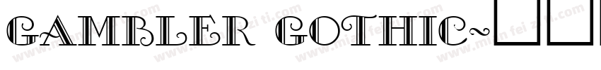 gambler gothic字体转换